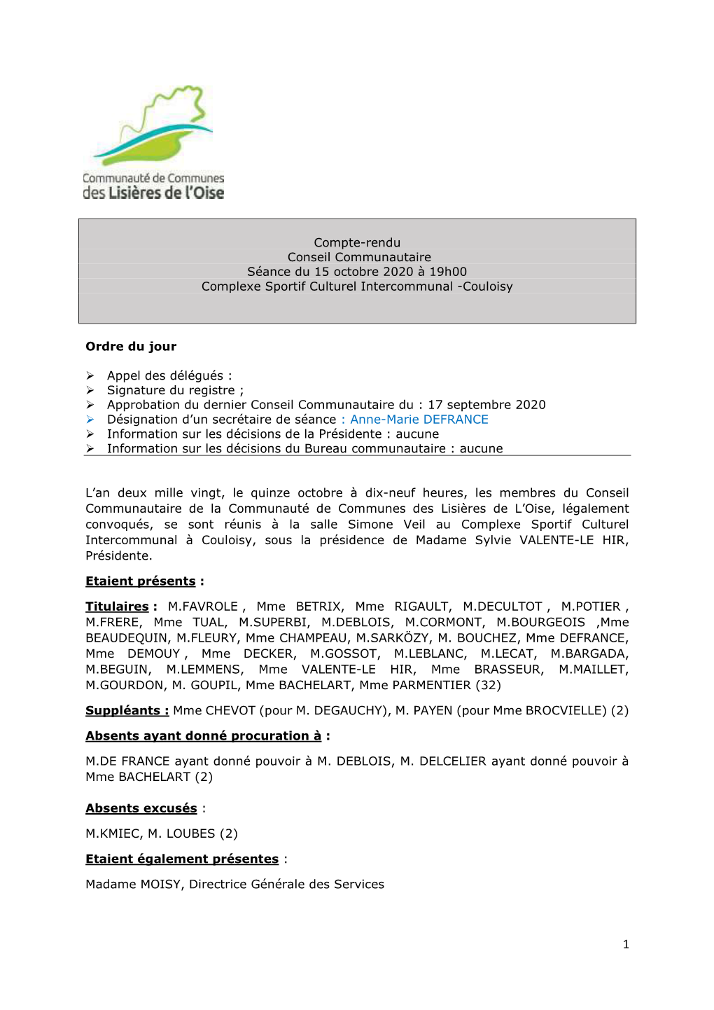 Compte-Rendu Conseil Communautaire Séance Du 15 Octobre 2020 À 19H00 Complexe Sportif Culturel Intercommunal -Couloisy