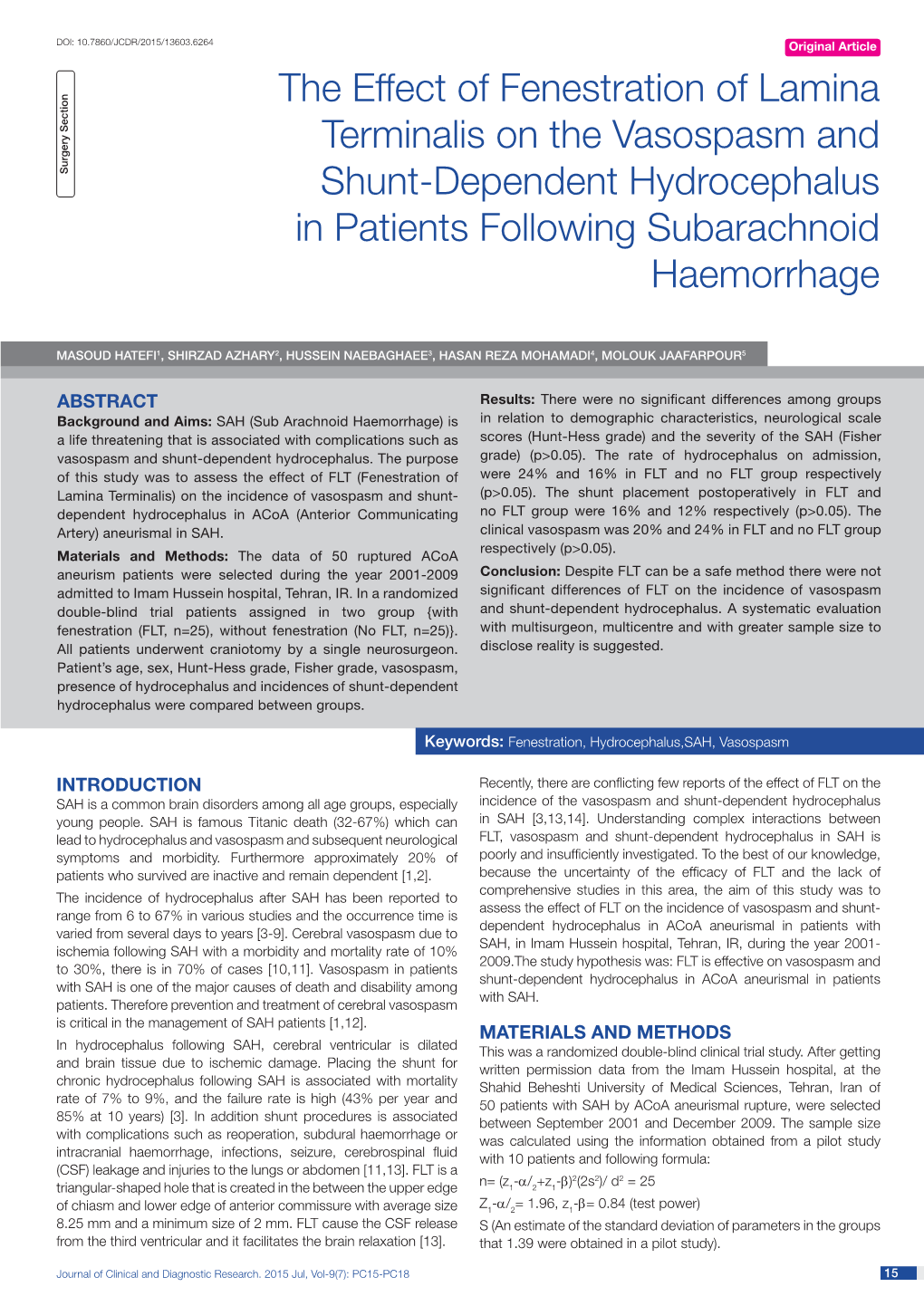 The Effect of Fenestration of Lamina Terminalis on the Vasospasm and Surgery Section Shunt-Dependent Hydrocephalus in Patients Following Subarachnoid Haemorrhage