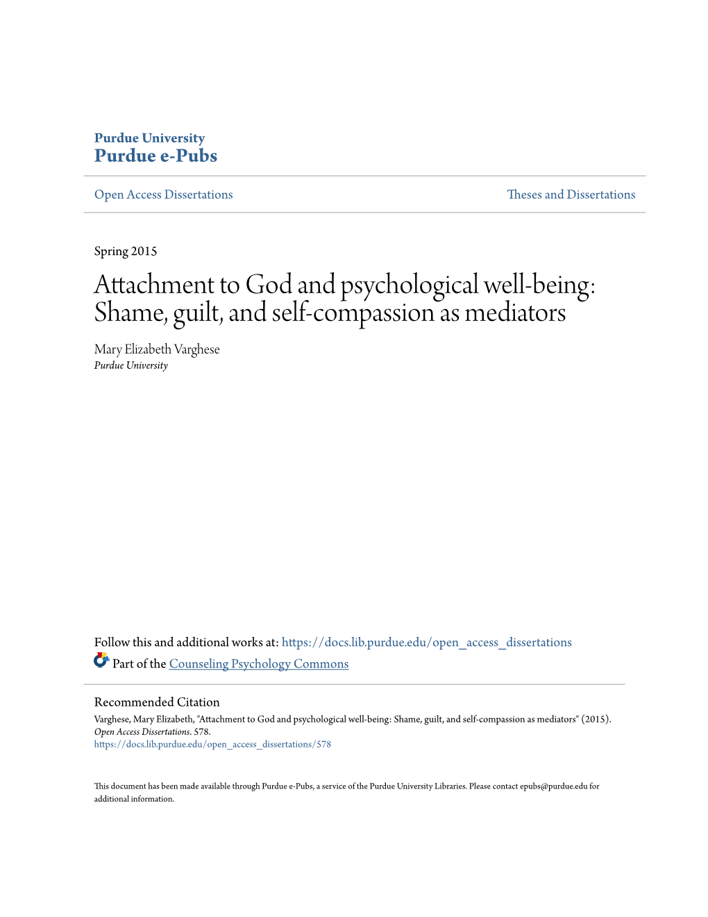 Attachment to God and Psychological Well-Being: Shame, Guilt, and Self-Compassion As Mediators Mary Elizabeth Varghese Purdue University