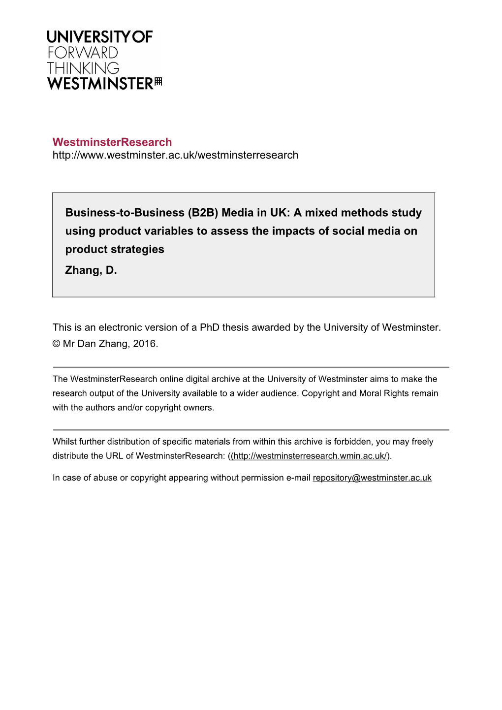 B2B) Media in UK: a Mixed Methods Study Using Product Variables to Assess the Impacts of Social Media on Product Strategies Zhang, D