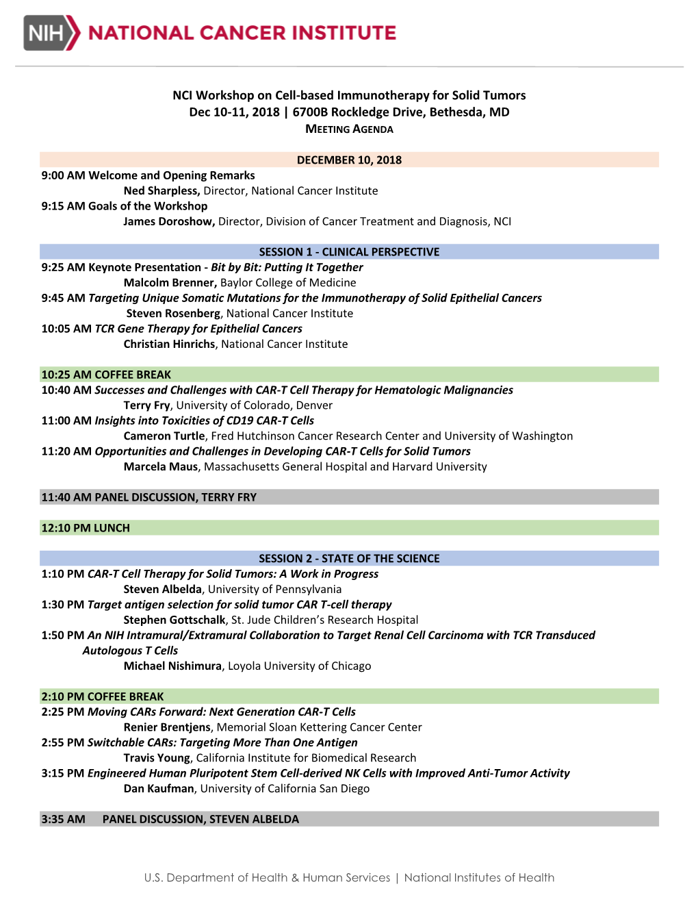 NCI Workshop on Cell-Based Immunotherapy for Solid Tumors Dec 10-11, 2018 | 6700B Rockledge Drive, Bethesda, MD MEETING AGENDA