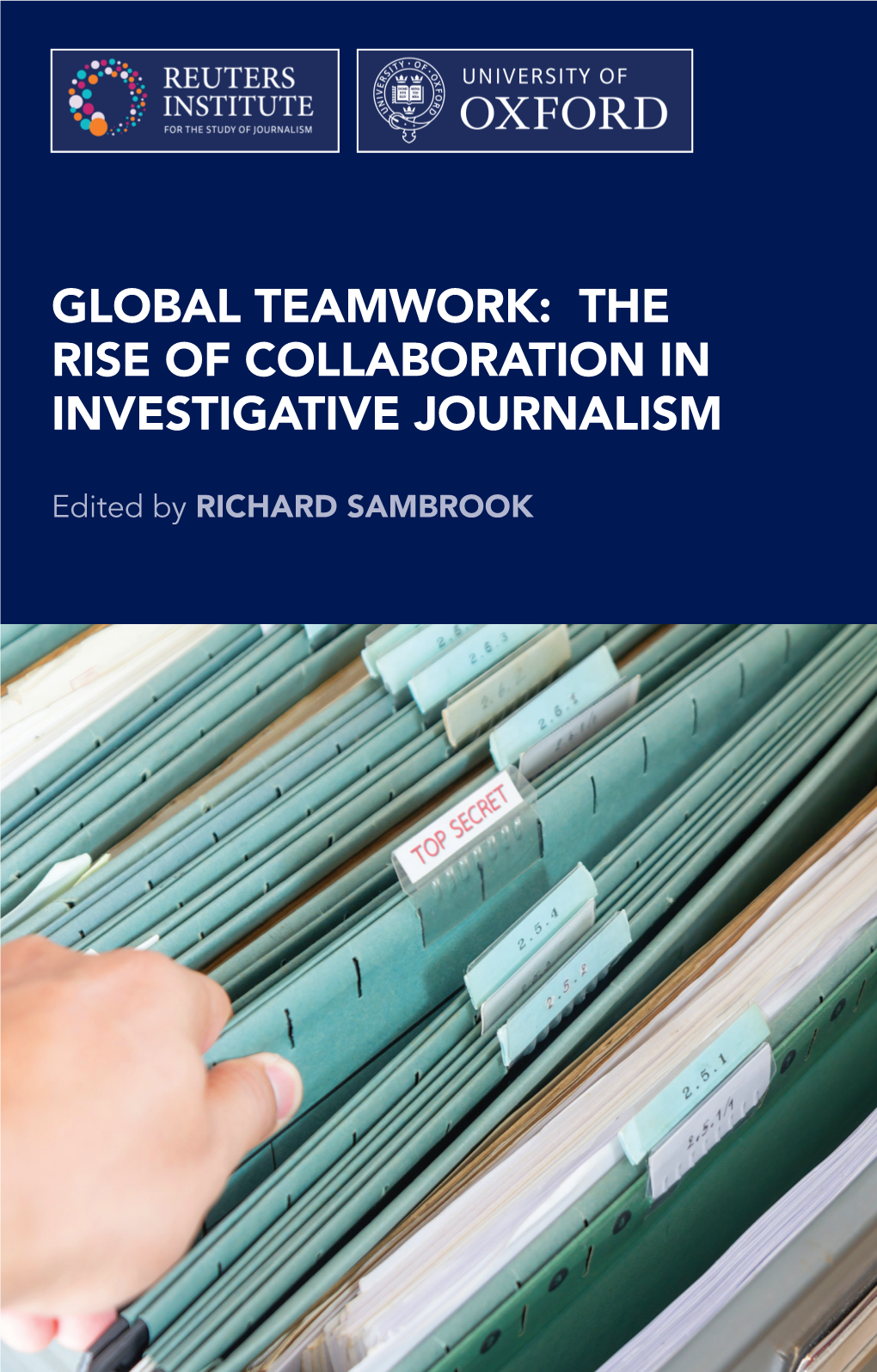 The Rise of Collaboration in Investigative Journalism