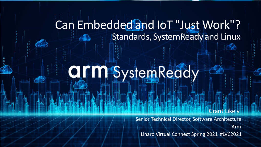 Can Embedded and Iot "Just Work"? Standards, Systemready and Linux