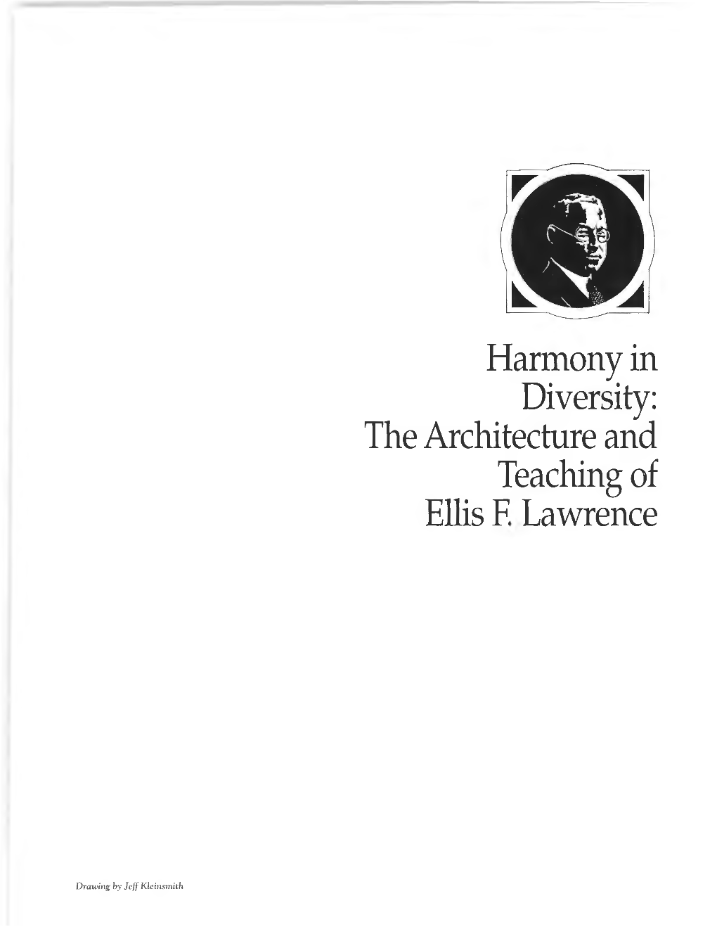 View / Open Harmony in Diversity the Architecture and Teaching of Ellis F