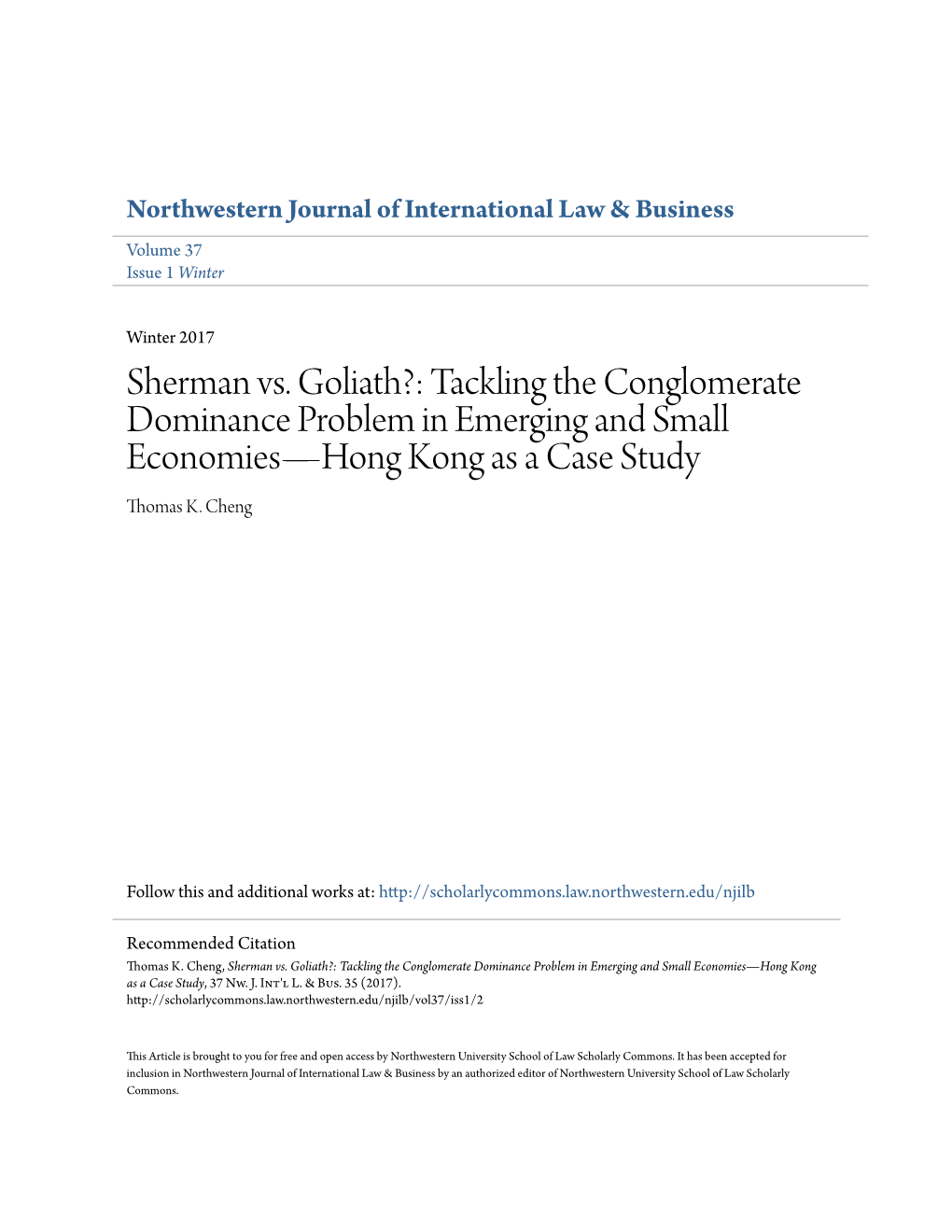 Tackling the Conglomerate Dominance Problem in Emerging and Small Economies—Hong Kong As a Case Study Thomas K