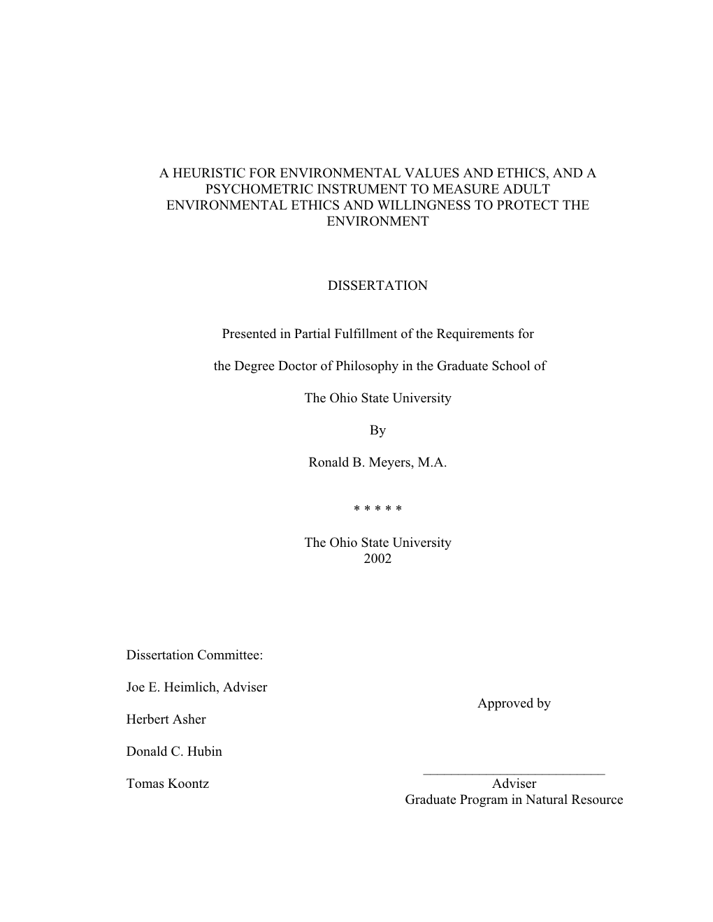 A Heuristic for Environmental Values and Ethics, and a Psychometric Instrument to Measure Adult Environmental Ethics and Willingness to Protect the Environment