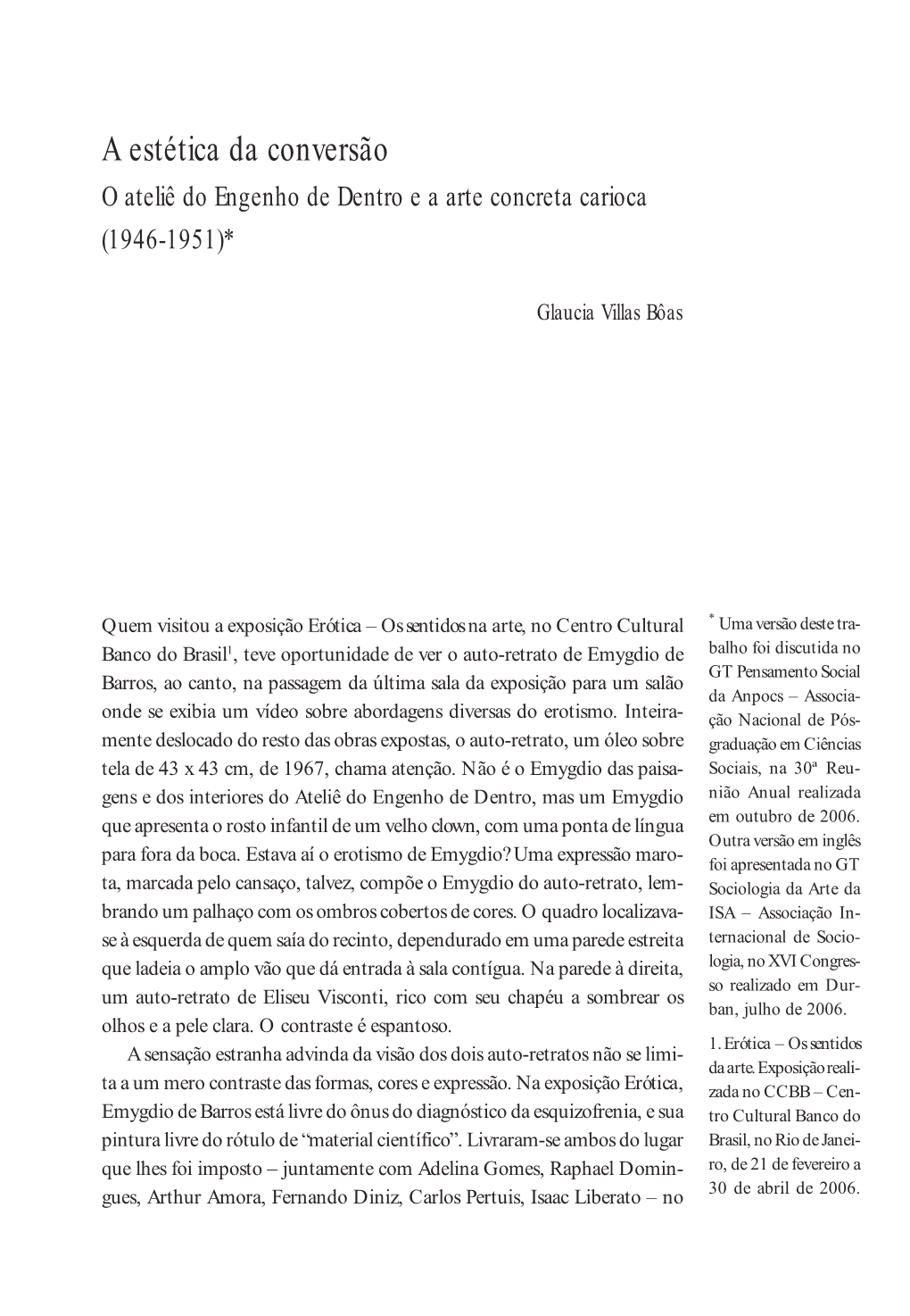 A Estética Da Conversão O Ateliê Do Engenho De Dentro E a Arte Concreta Carioca (1946-1951)*