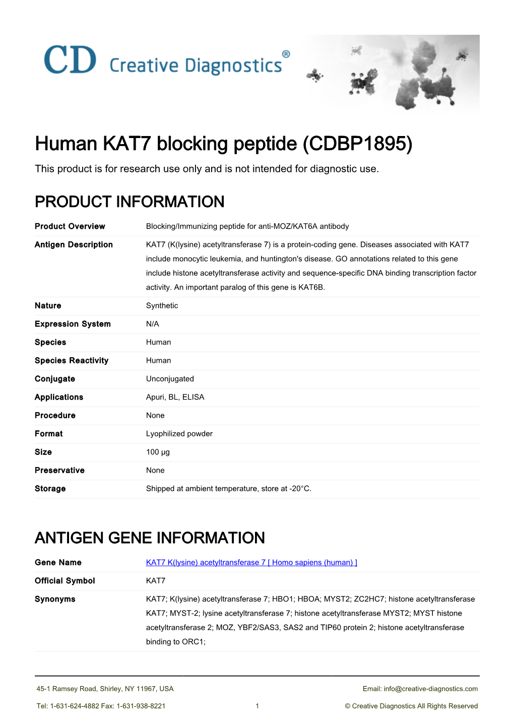 Human KAT7 Blocking Peptide (CDBP1895) This Product Is for Research Use Only and Is Not Intended for Diagnostic Use