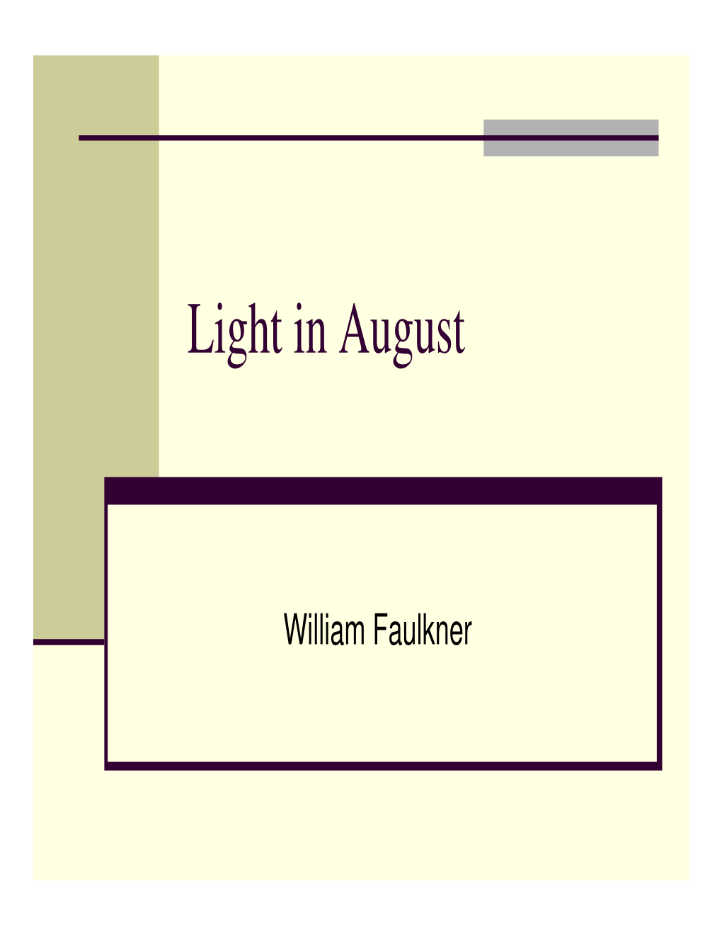 Light in August