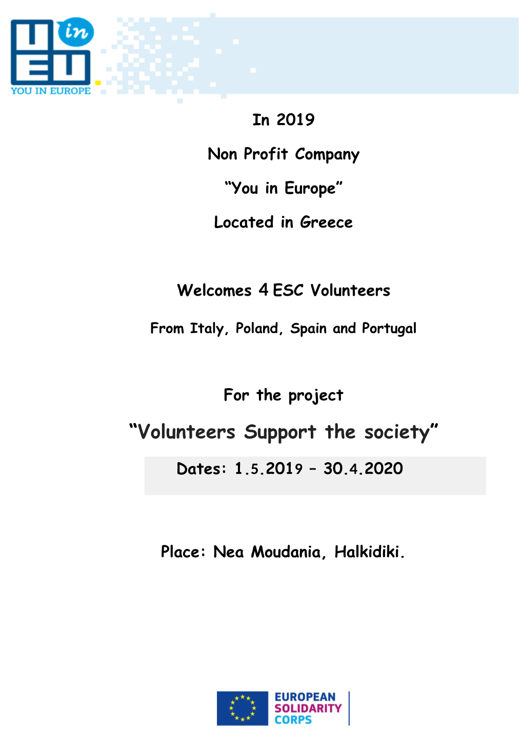 “Volunteers Support the Society”