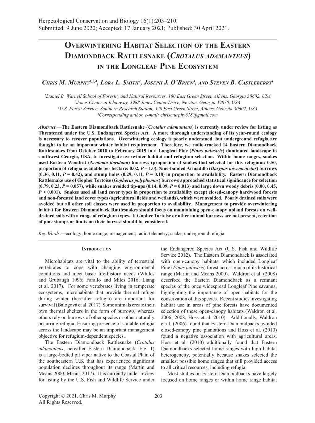 Overwintering Habitat Selection of the Eastern Diamondback Rattlesnake (Crotalus Adamanteus) in the Longleaf Pine Ecosystem