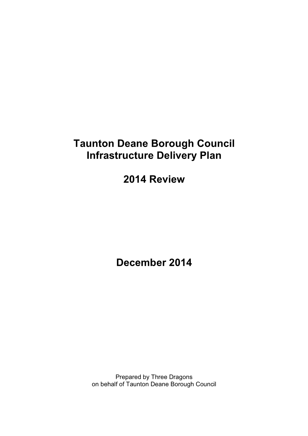 Taunton Deane Borough Council Infrastructure Delivery Plan 2014