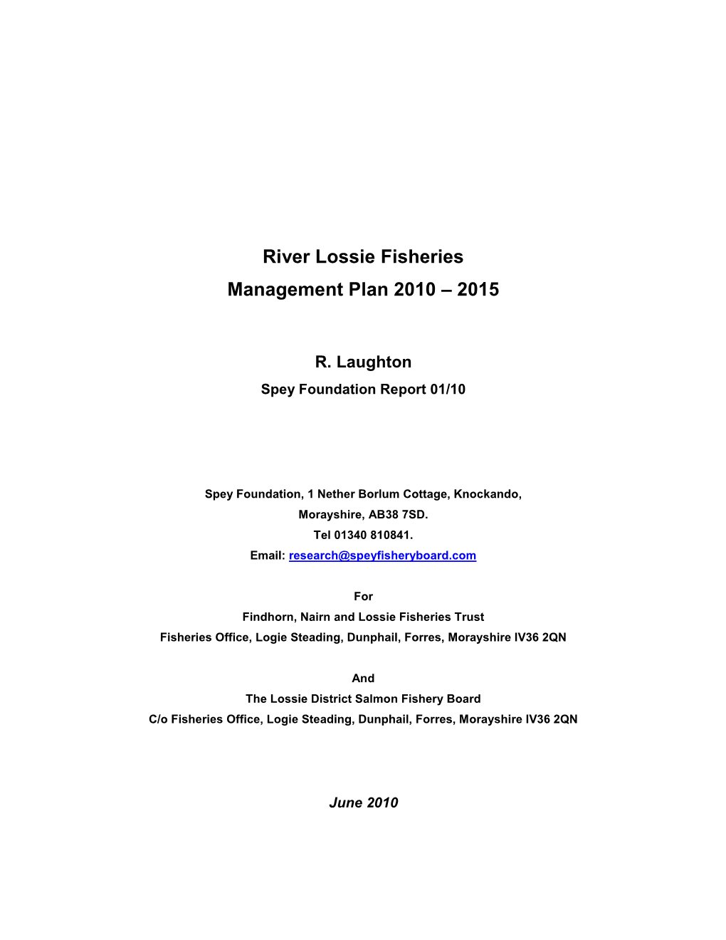 River Lossie Fisheries Management Plan 2010 – 2015