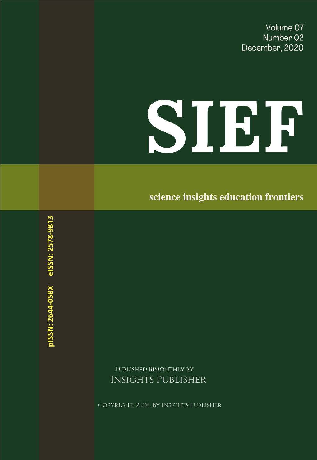 Science Insights Education Frontiers Eissn: 2578-9813 Pissn: 2644-058X