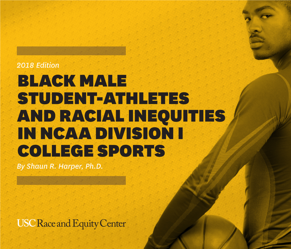 BLACK MALE STUDENT-ATHLETES and RACIAL INEQUITIES in NCAA DIVISION I COLLEGE SPORTS by Shaun R