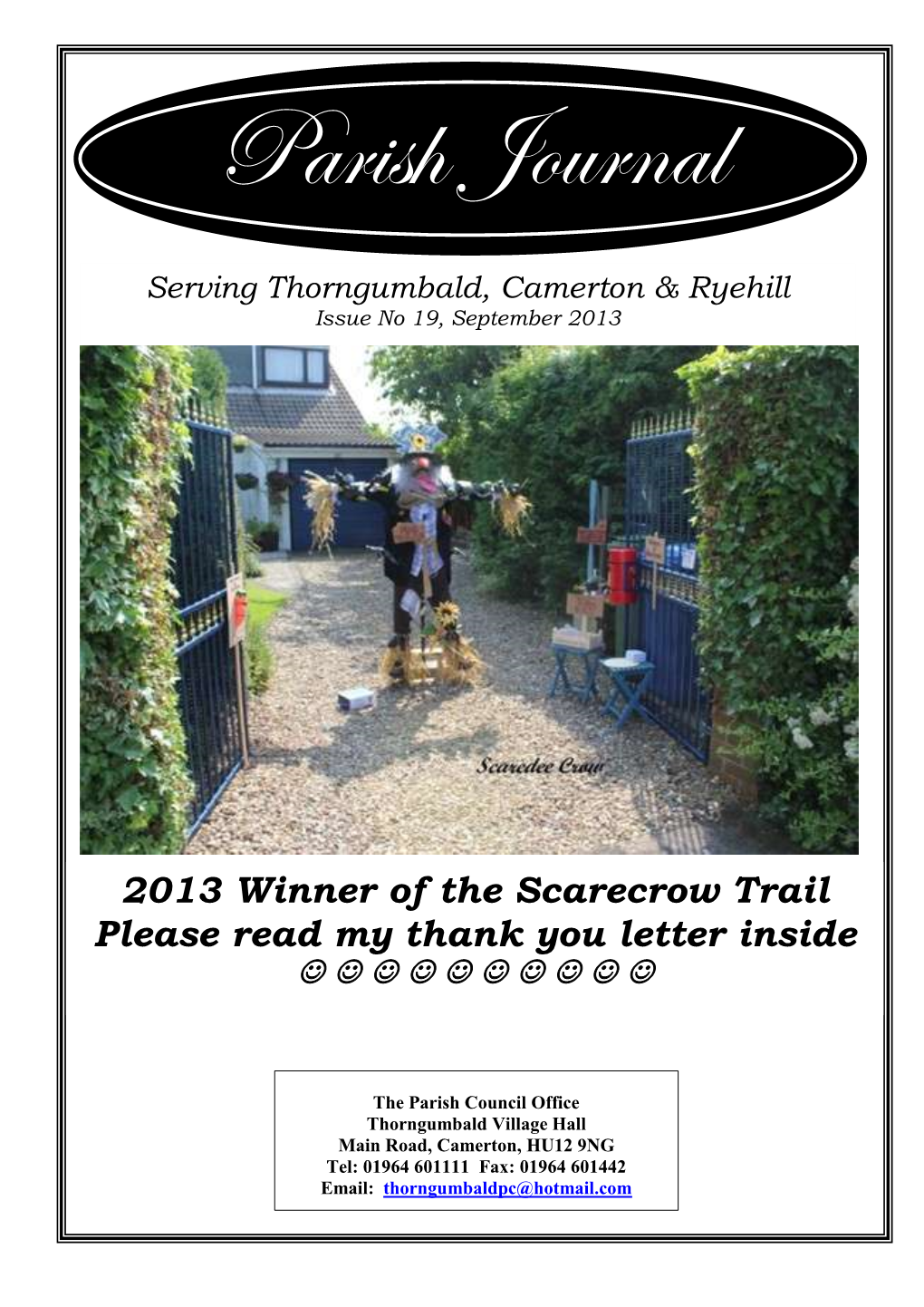 2013 Winner of the Scarecrow Trail Please Read My Thank You Letter Inside          