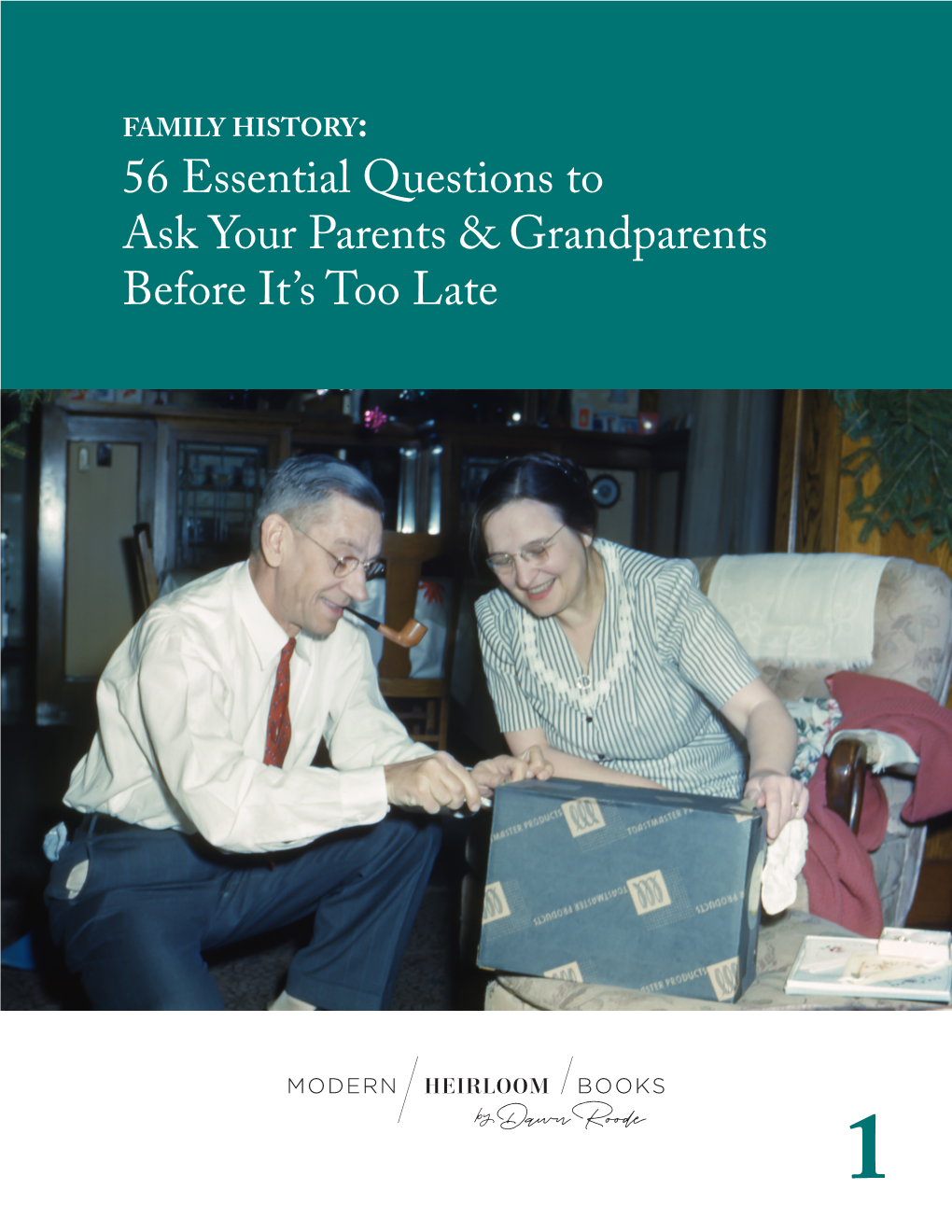 56 Essential Questions to Ask Your Parents & Grandparents Before It's