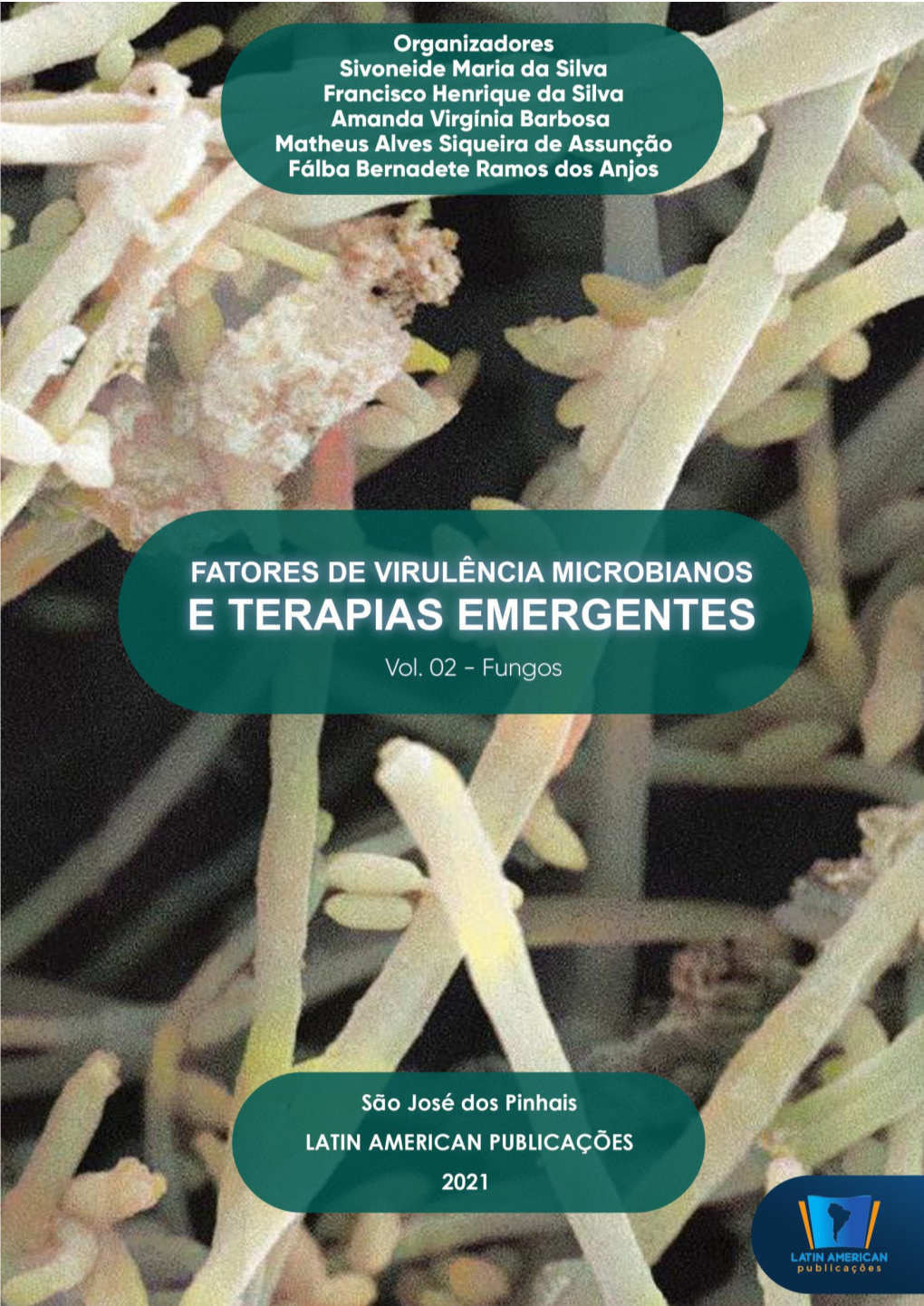 Fatores De Virulência Microbianos E Terapias Emergentes Vol