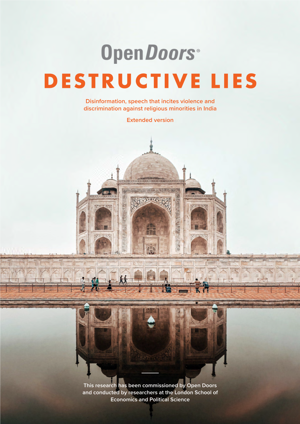 DESTRUCTIVE LIES Disinformation, Speech That Incites Violence and Discrimination Against Religious Minorities in India Extended Version