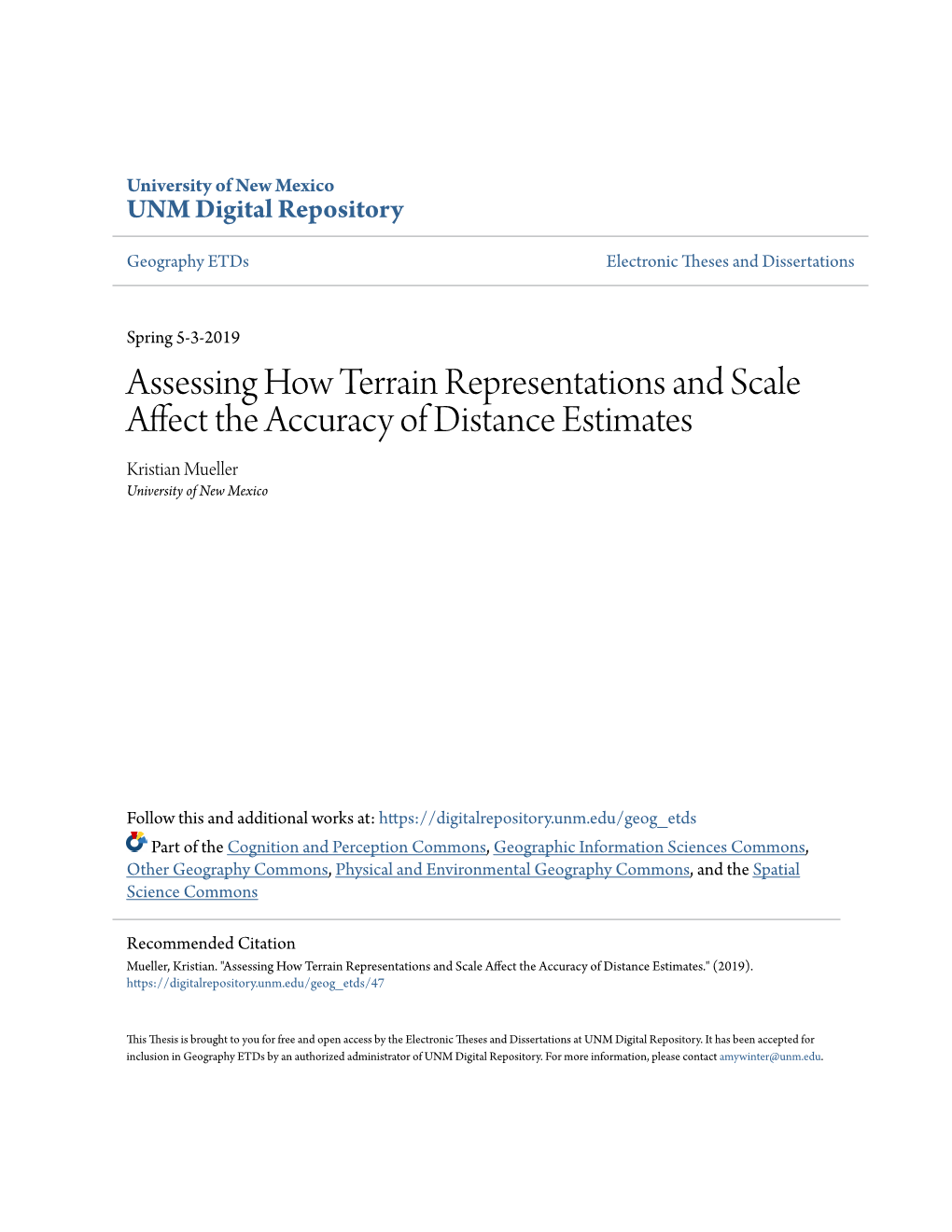 Assessing How Terrain Representations and Scale Affect the Accuracy of Distance Estimates Kristian Mueller University of New Mexico