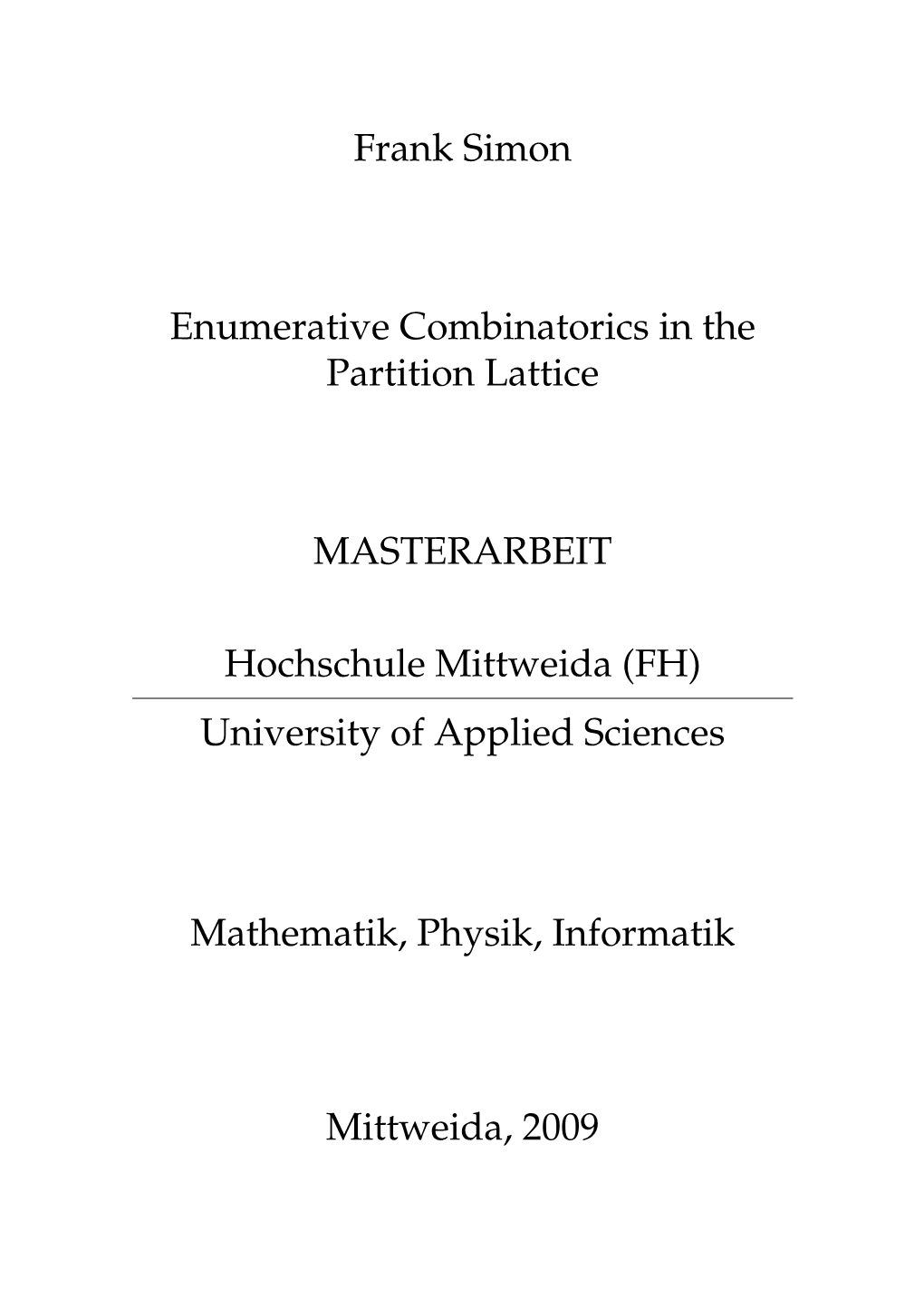 Frank Simon Enumerative Combinatorics in the Partition
