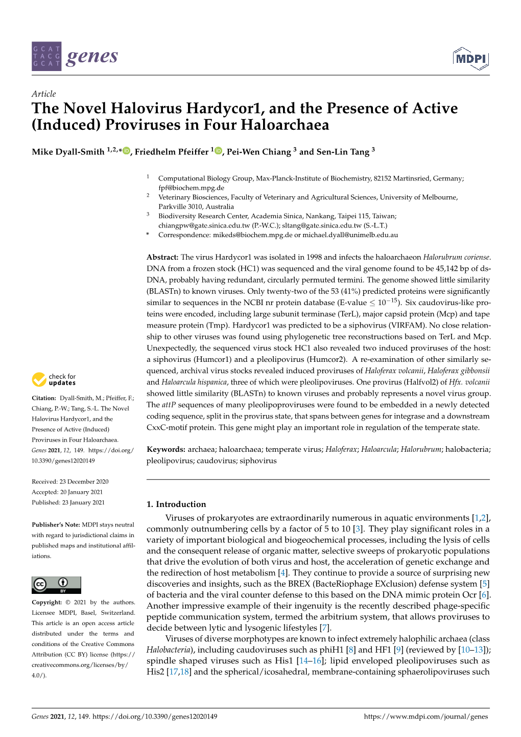 The Novel Halovirus Hardycor1, and the Presence of Active (Induced) Proviruses in Four Haloarchaea
