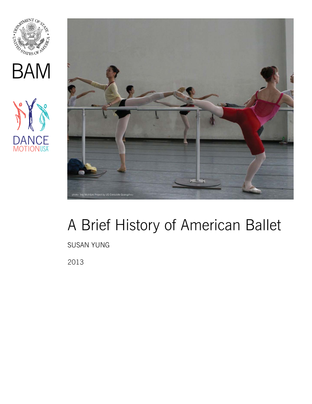 A Brief History of American Ballet