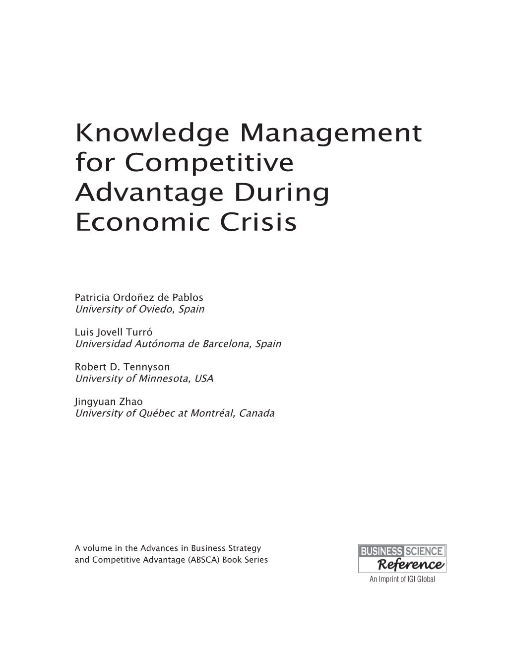 Knowledge Management for Competitive Advantage During Economic Crisis