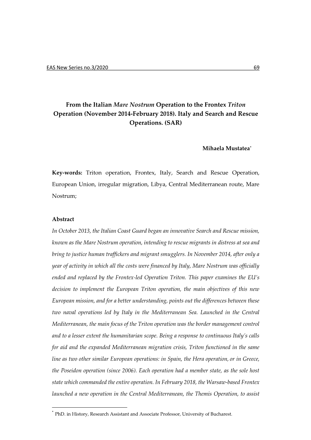 From the Italian Mare Nostrum Operation to the Frontex Triton Operation (November 2014-February 2018). Italy and Search and Rescue Operations