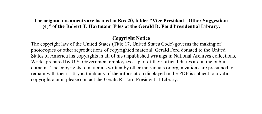 The Original Documents Are Located in Box 20, Folder “Vice President - Other Suggestions (4)” of the Robert T