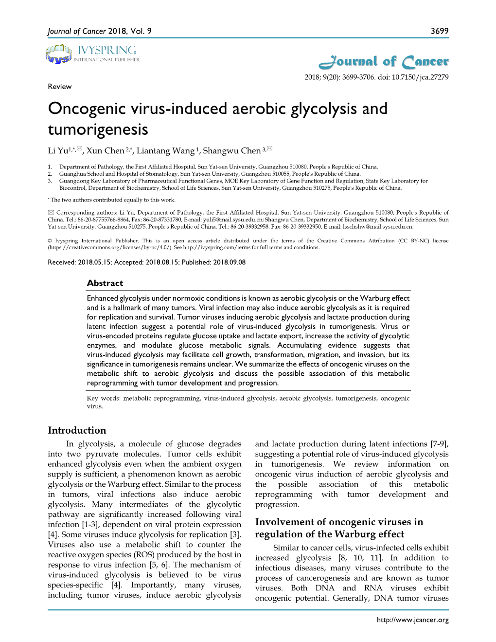 Oncogenic Virus-Induced Aerobic Glycolysis and Tumorigenesis Li Yu1,*,, Xun Chen 2,*, Liantang Wang 1, Shangwu Chen 3,