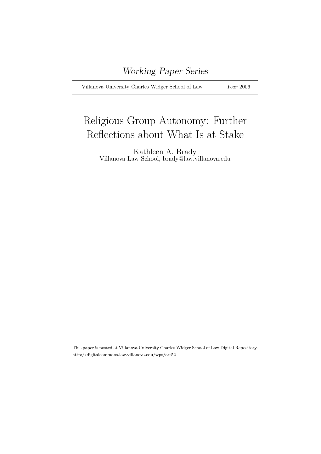 Religious Group Autonomy: Further Reﬂections About What Is at Stake Kathleen A