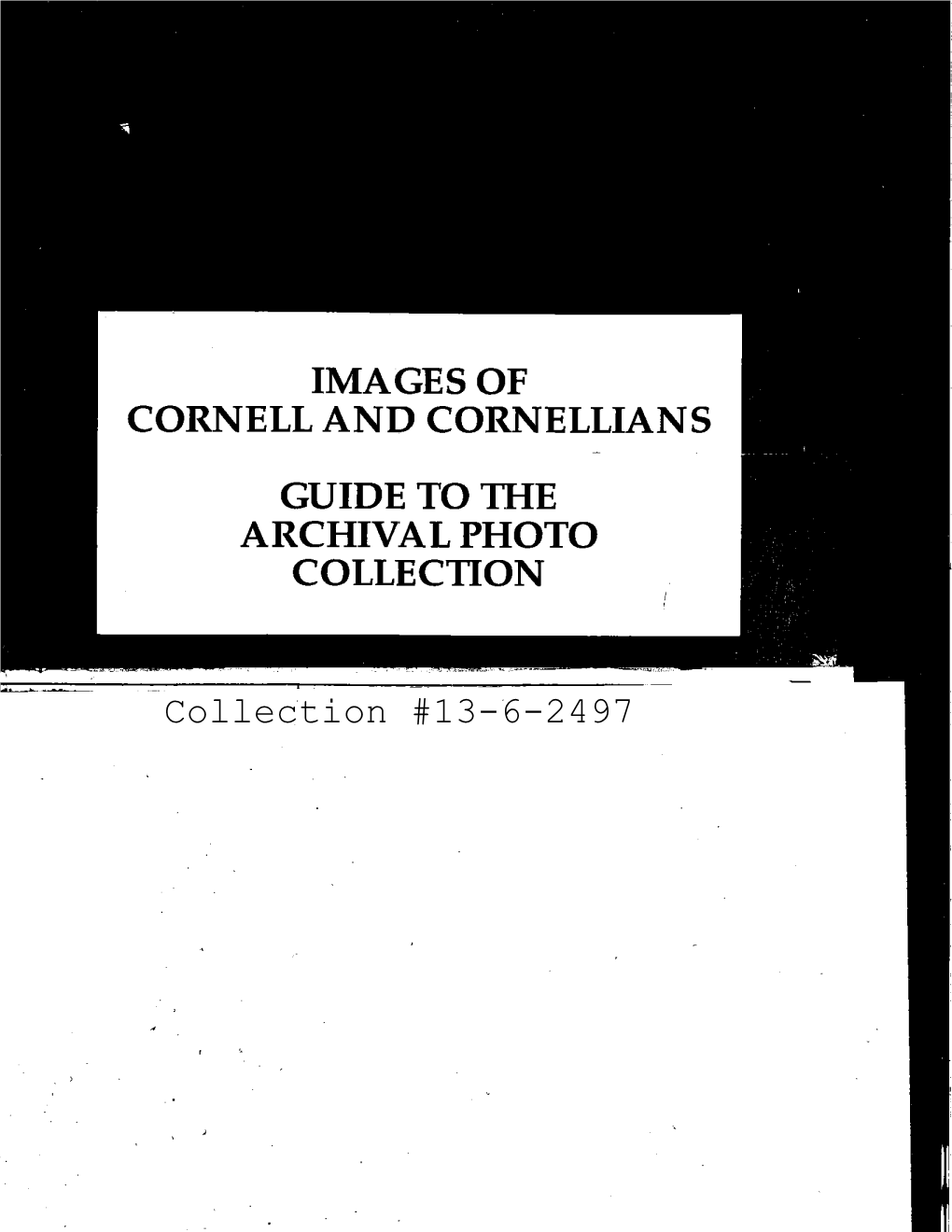 Images of Cornell and Cornellians Guide to The