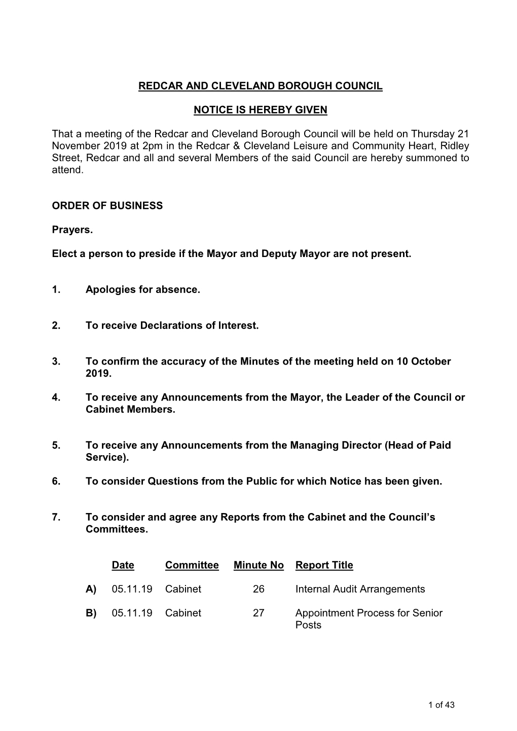 REDCAR and CLEVELAND BOROUGH COUNCIL NOTICE IS HEREBY GIVEN That a Meeting of the Redcar and Cleveland Borough Council Will Be H
