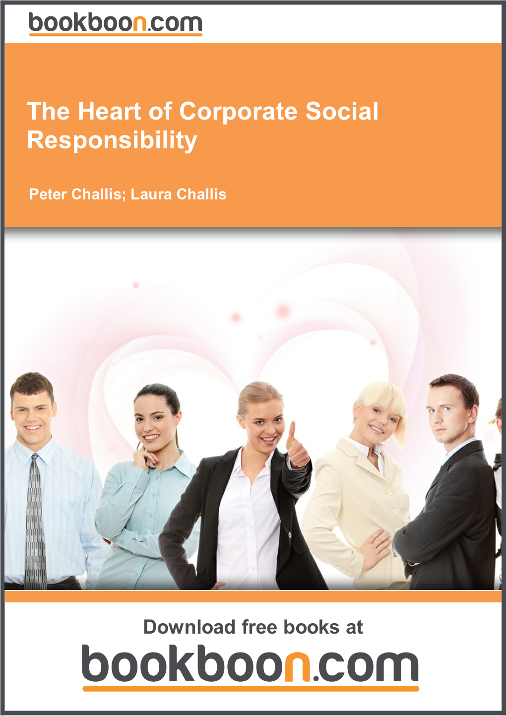 The Heart of Corporate Social Responsibility