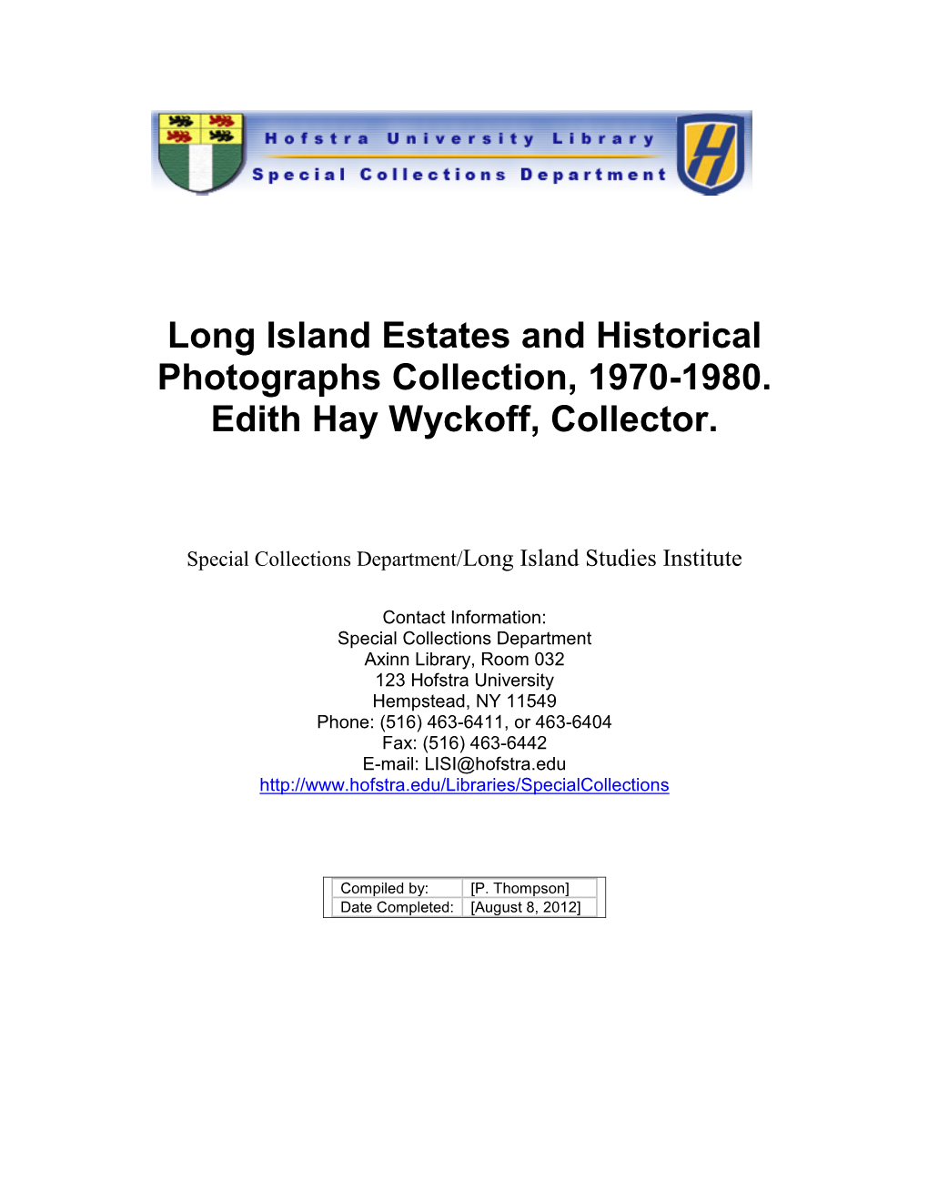 Long Island Estates and Historical Photographs Collection, 1970-1980