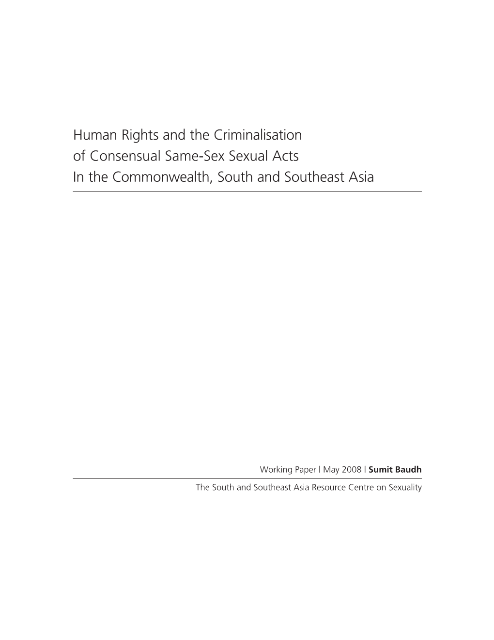 Human Rights and the Criminalisation of Consensual Same-Sex Sexual Acts in the Commonwealth, South and Southeast Asia