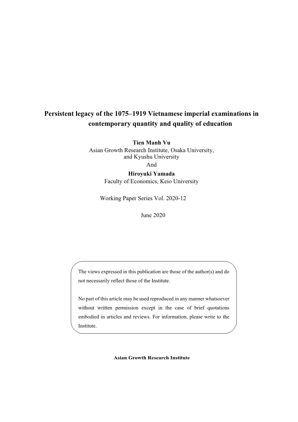 Persistent Legacy of the 1075–1919 Vietnamese Imperial Examinations in Contemporary Quantity and Quality of Education