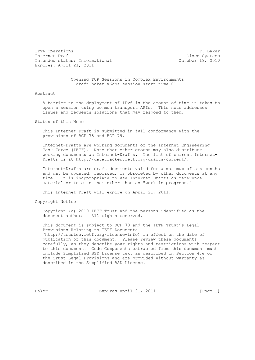 Ipv6 Operations F. Baker Internet-Draft Cisco Systems Intended Status: Informational October 18, 2010 Expires: April 21, 2011