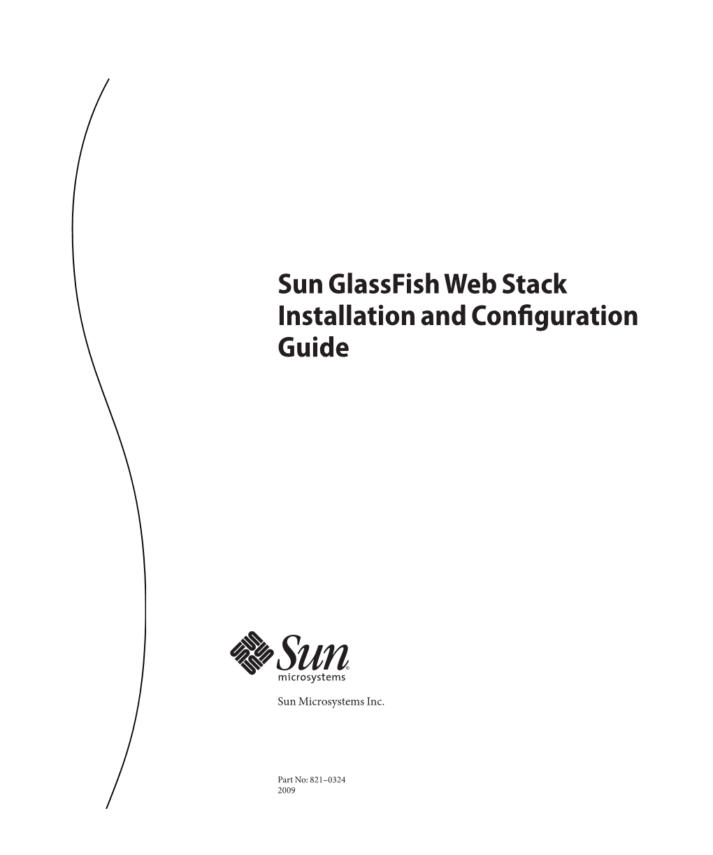 Sun Glassfish Web Stack Installation and Configuration Guide