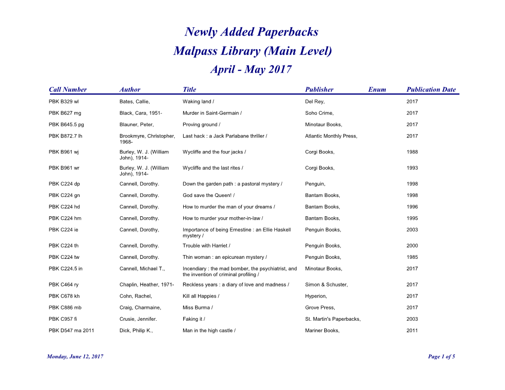 Newly Added Paperbacks Malpass Library (Main Level) April - May 2017