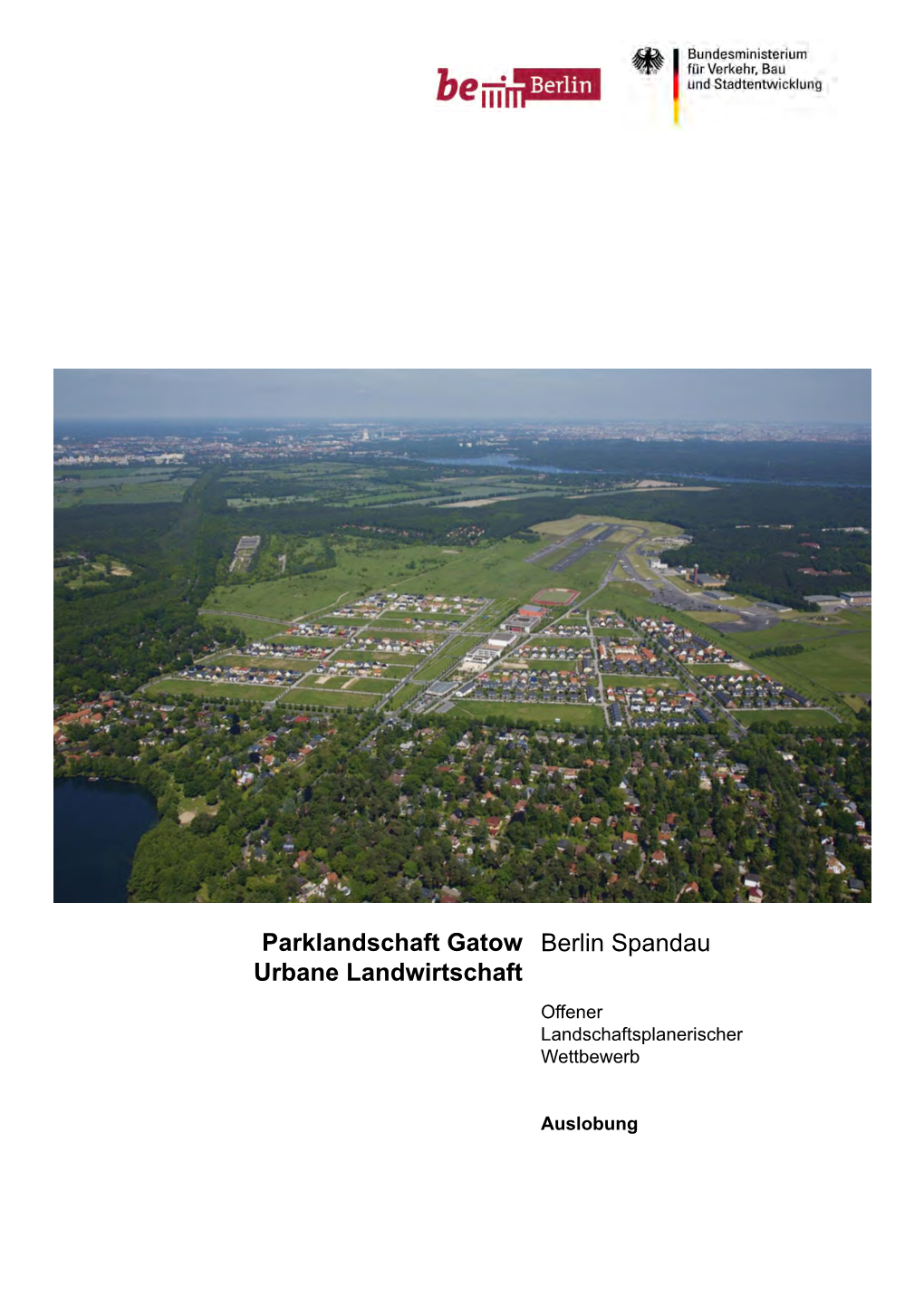 Parklandschaft Gatow Berlin Spandau Urbane Landwirtschaft Offener Landschaftsplanerischer Wettbewerb