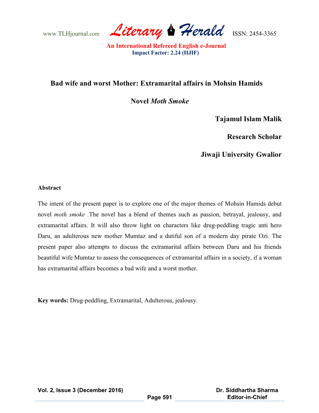 Extramarital Affairs in Mohsin Hamids Novel Moth Smoke Tajamul Islam Malik Research Scholar Jiwaji U