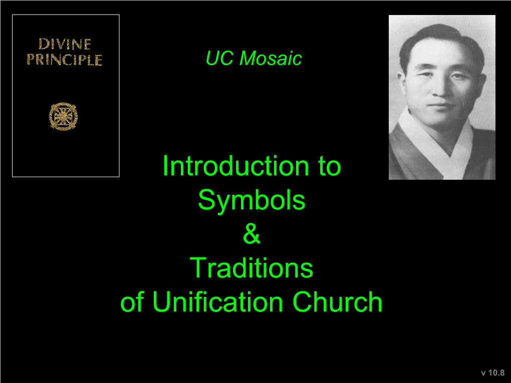 Unification Church Symbols and Traditions V10.8