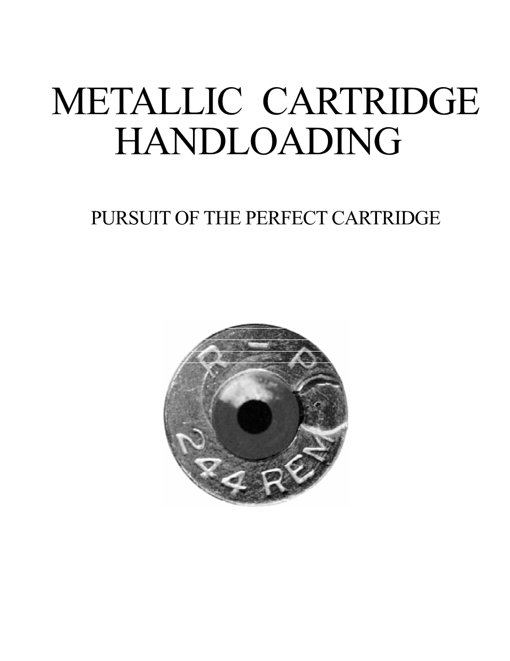 Metallic Cartridge Handloading