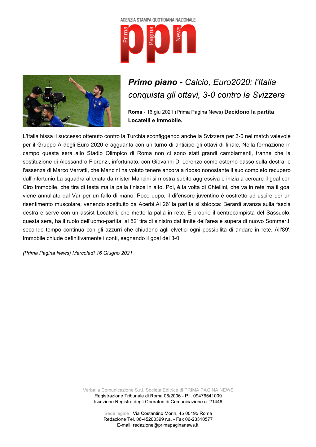 Calcio, Euro2020: L'italia Conquista Gli Ottavi, 3-0 Contro La Svizzera