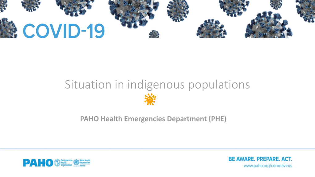 COVID-19: Situation in Indigenous Populations