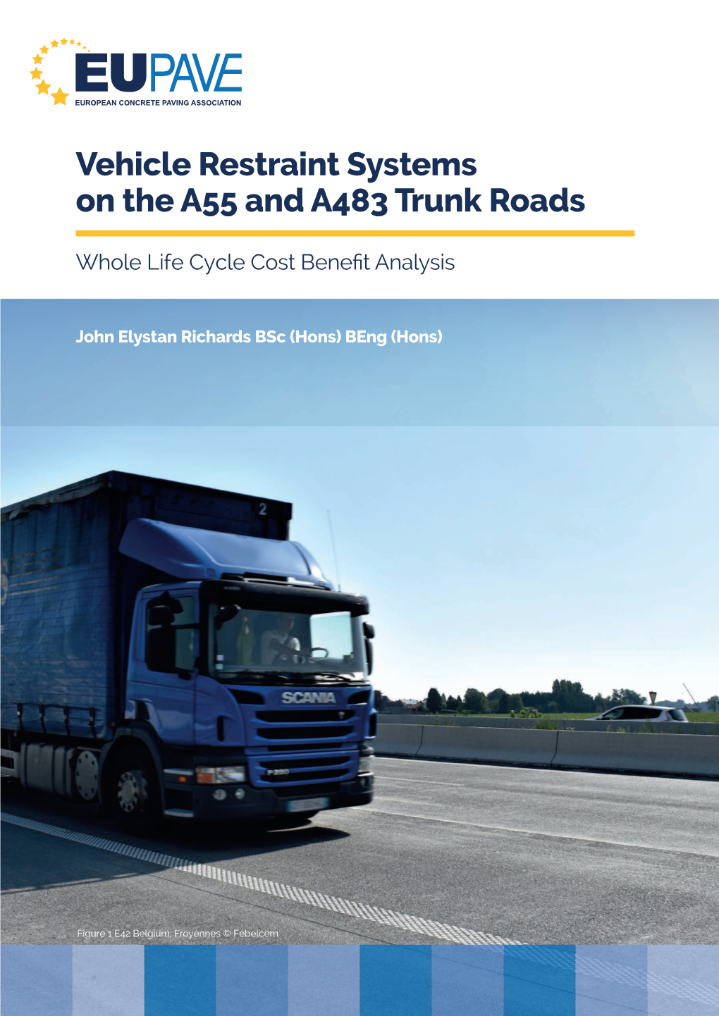 Vehicle Restraint Systems on the A55 and A483 Trunk Roads