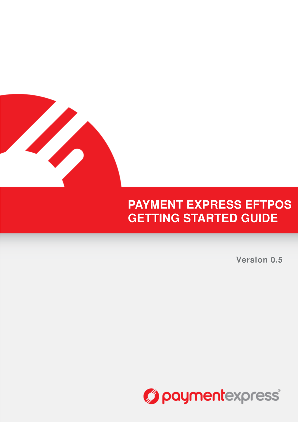 Payment Express Eftpos Getting Started Guide