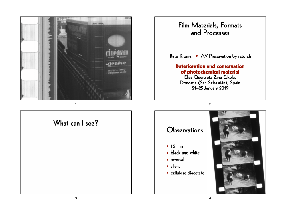 Film Materials, Formats and Processes